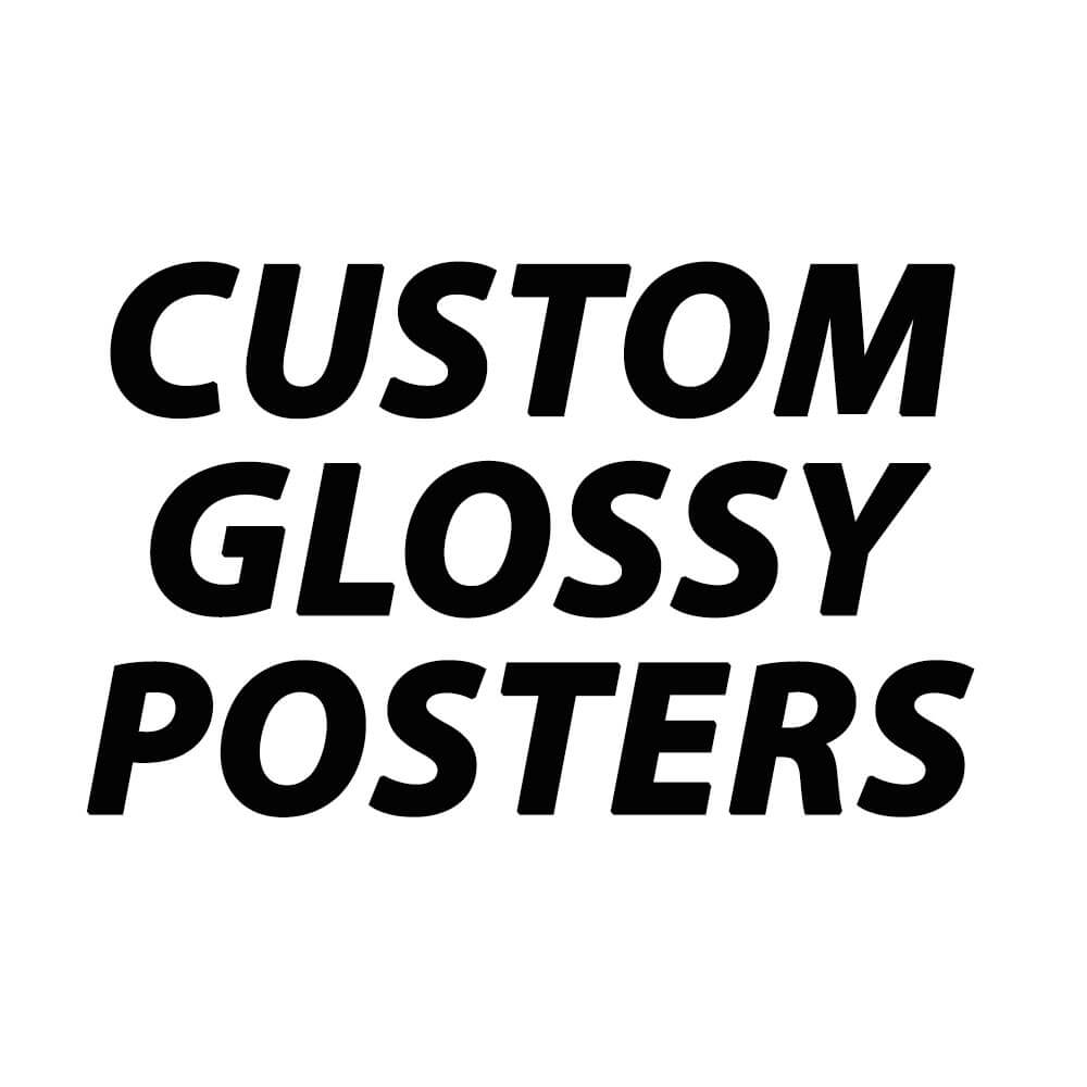 Custom Glossy Posters