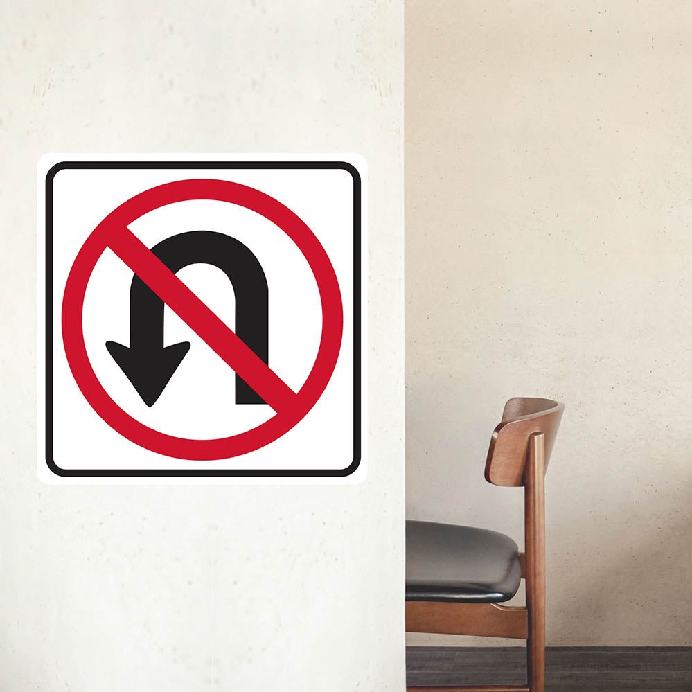 24 inch No U-Turn Sign Decal Installed on Wall
