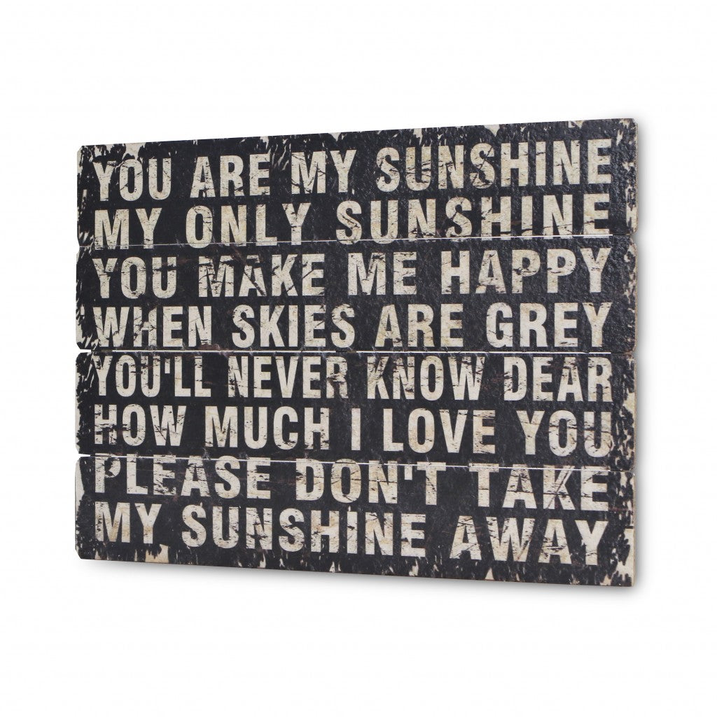 Black Wooden You Are My Sunshine Wall Plaque | 19.5