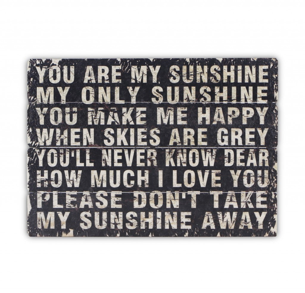 Black Wooden You Are My Sunshine Wall Plaque | 19.5