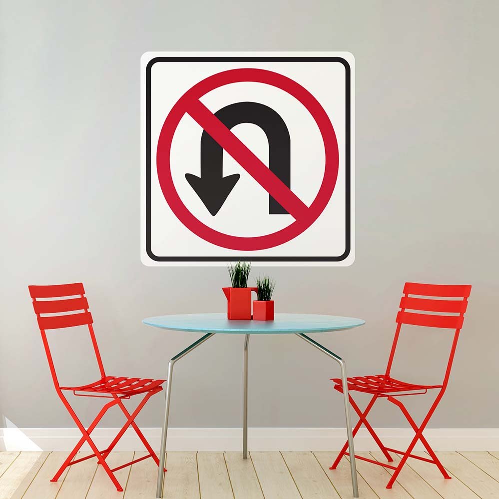 48 inch No U-Turn Sign Wall Decal Installed Above Table & Chairs