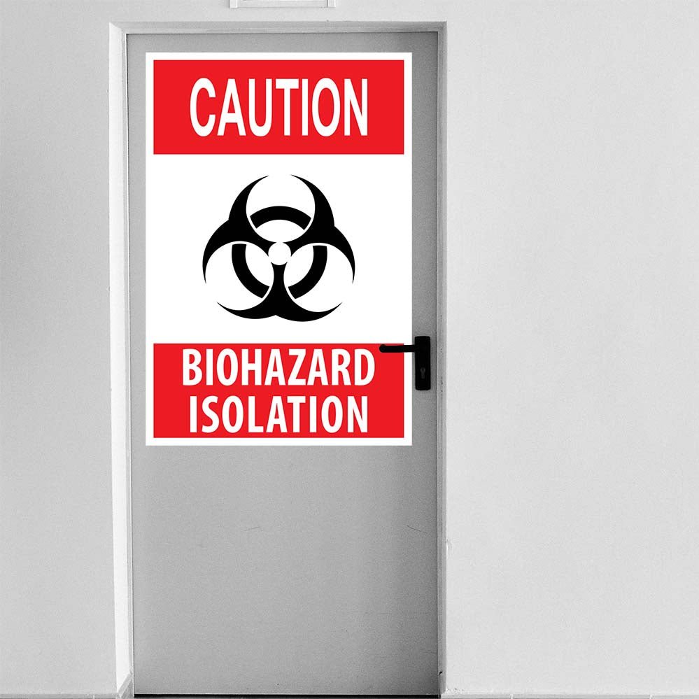32.5x48 inch Biohazard Isolation Sign Wall Decal Installed on Door