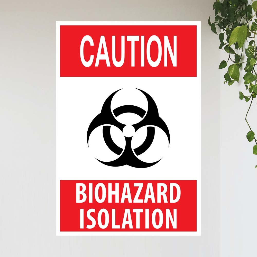 38.5x60inch Biohazard Isolation Sign Wall Decal Installed on Wall