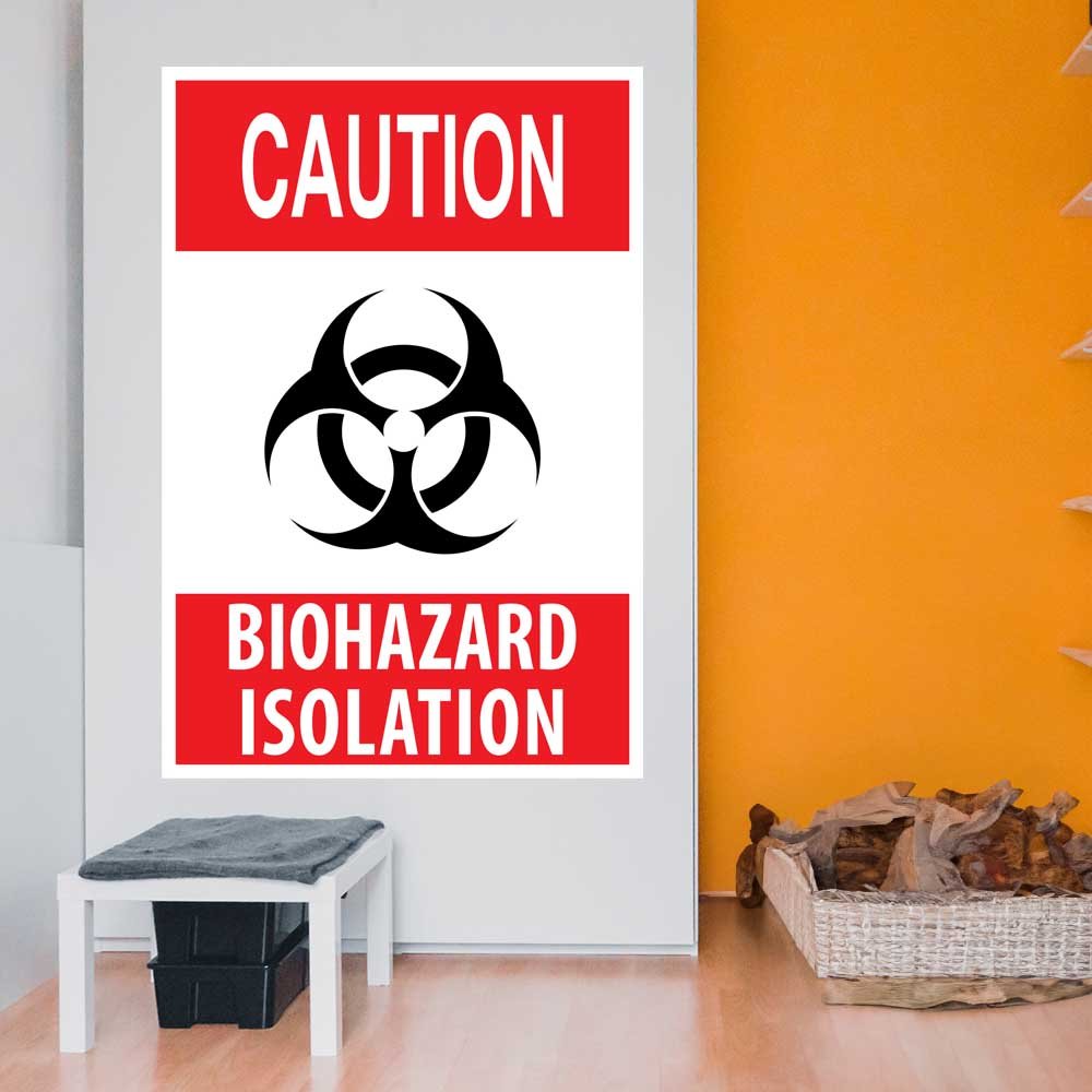 48.5x72 inch Biohazard Isolation Sign Wall Decal Installed Above Bench