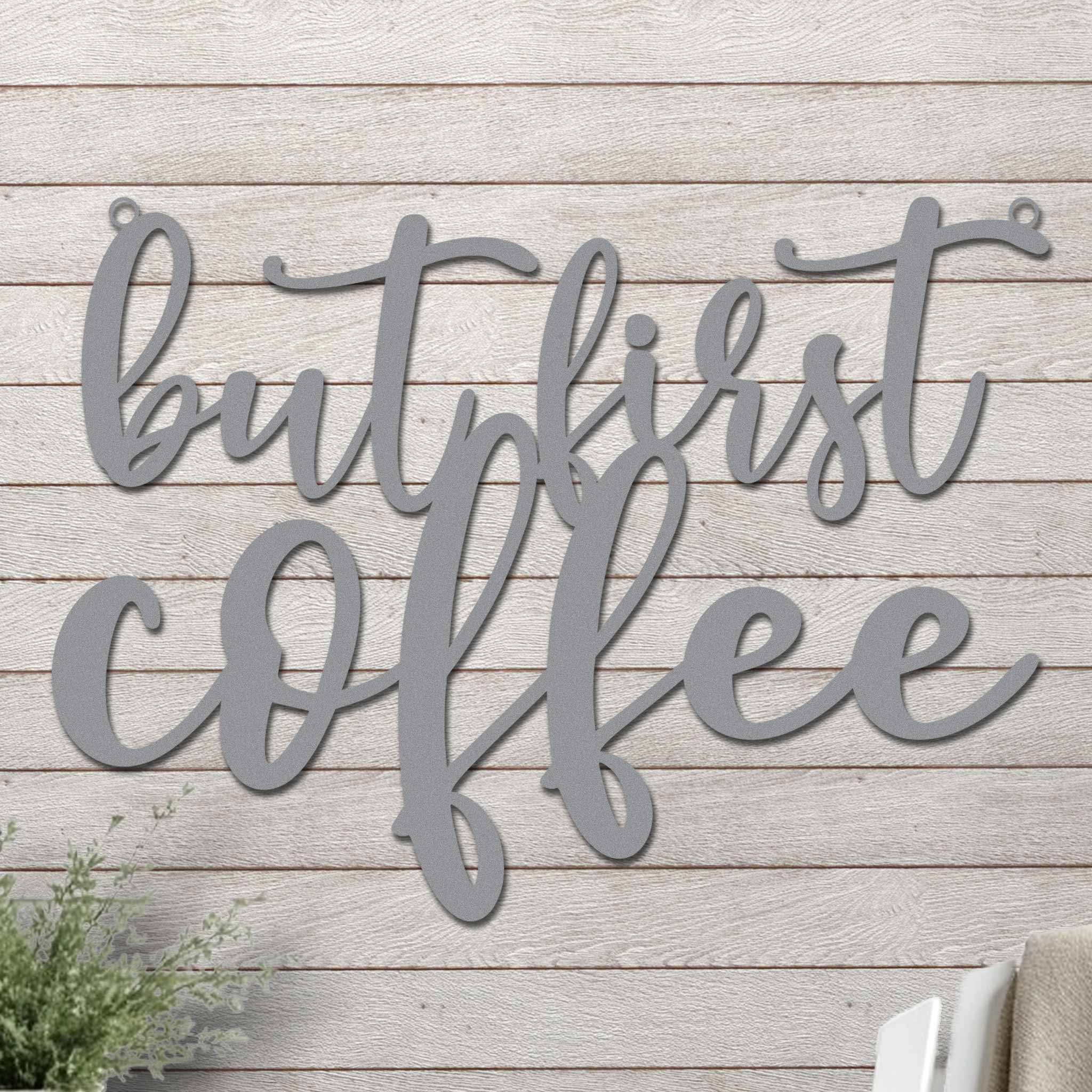 But First Coffee Sign-6