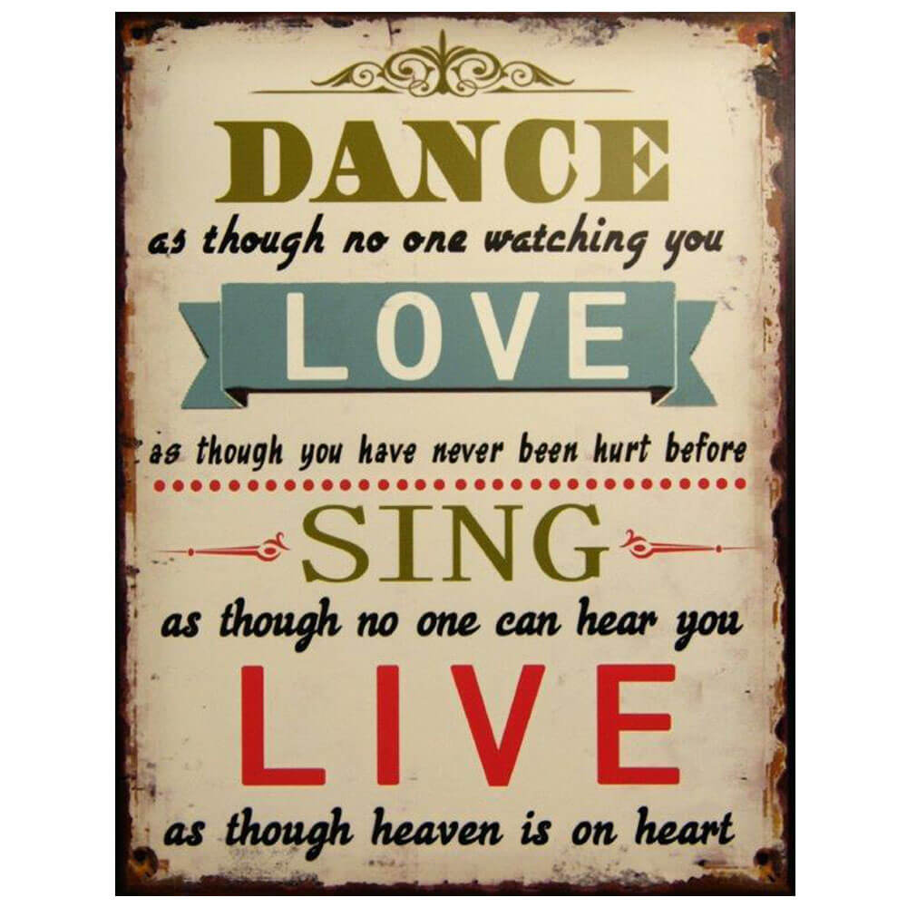 Dance & Sing Metal Sign