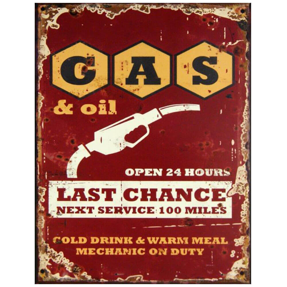 Last Chance for Gas Metal Sign