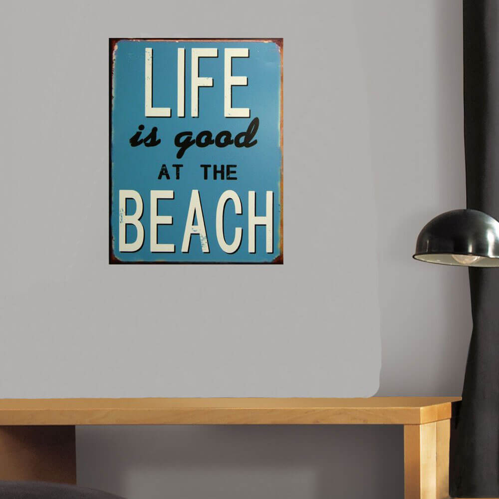 Life Is Good at the Beach Metal Sign Installed