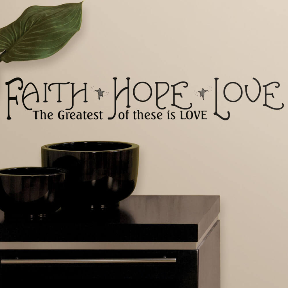 Faith, Hope & Love Wall Decal Installed | Wallhogs